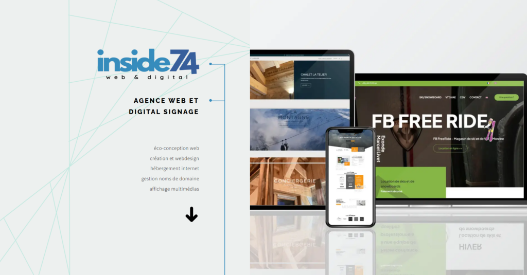 inside74 crée et gère des sites internet à la carte et sur mesure, pour les entreprises locales du Chabais et de Haute Savoie : Hôtel, commerces, artisans, école de ski, mairie.
inside74, l'agence web du Chablais
